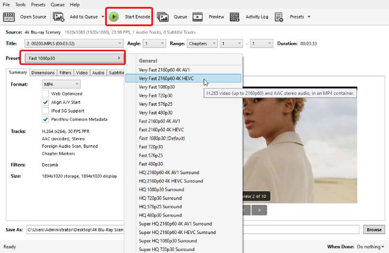 Select a Preset and Click Start Encode